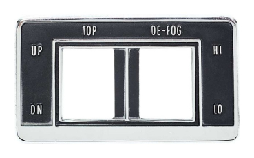 TOP and DE-FOG Dash Switch Bezel for 1969 Chevrolet Impala Convertible