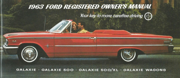 1963 Ford Galaxie, Galaxie 500, 500 XL and Station Wagon - Owners Manual (english)