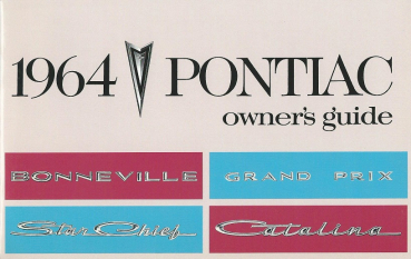 1964 Pontiac Bonneville, Grand Prix, Star Chief, Catalina and Safari -  Owners Manual (english)