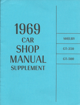 1969 Shelby Mustang GT-350 und GT-500 - Shop Manual (englisch)