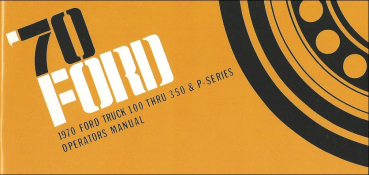 Owners Manual for 1970 Ford Pickup / Truck (English)