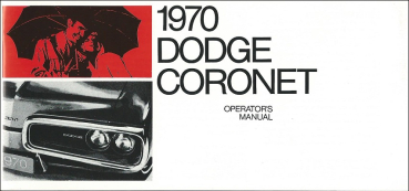 1970 Dodge Coronet - Betriebsanleitung (englisch)