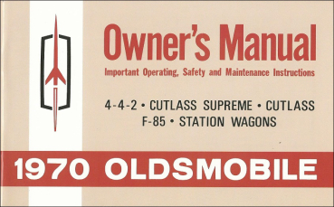 1970 Oldsmobile 442, Cutlass, F-85... - Betriebsanleitung (englisch)