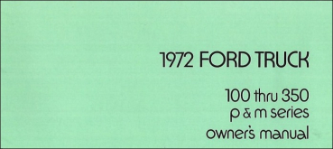 Owners Manual for 1972 Ford Pickup / Truck (English)
