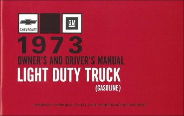 Owners Manual for 1973 Chevrolet Pickup / Light Duty Truck Gasoline (English)