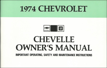 1974 Chevrolet Chevelle - Betriebsanleitung (englisch)