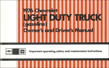 Owners Manual for 1976 Chevrolet Pickup / Light Duty Truck Gasoline (English)