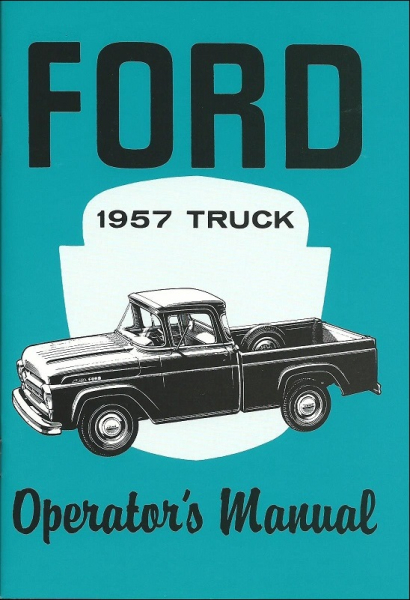 Owners Manual for 1957 Ford Pickup / Truck (English)