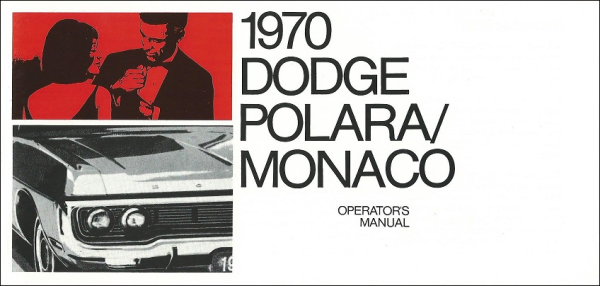 1970 Dodge Polara und Monaco - Betriebsanleitung (englisch)