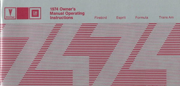 1974 Pontiac Firebird - Betriebsanleitung (englisch)